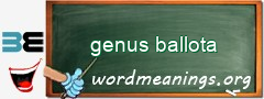 WordMeaning blackboard for genus ballota